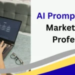 AI Prompts: Complete Guide for Marketers, Bloggers & SEO Professionals