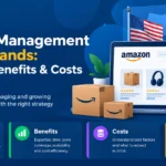 Amazon Management for US Brands: Services, Benefits & Costs in 2026