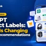 ChatGPT Product Labels: How AI Is Changing Product Recommendations