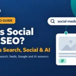 What Is Social Media SEO and How Do You Rank Across Search, Social, and AI?